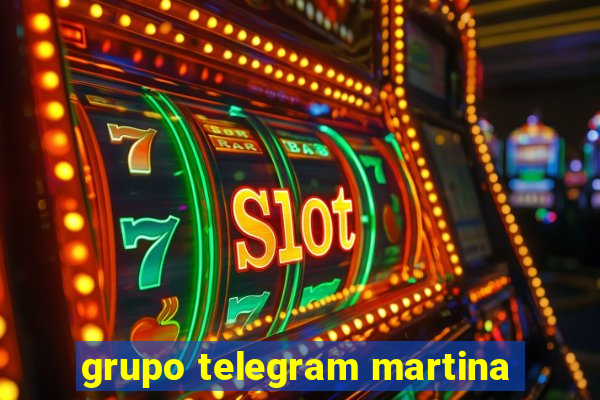 grupo telegram martina